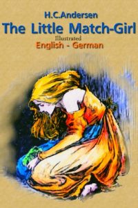 Descargar The Little Match-Girl: (English-German, Illustrated) (English Edition) pdf, epub, ebook