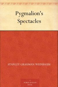 Descargar Pygmalion’s Spectacles (English Edition) pdf, epub, ebook