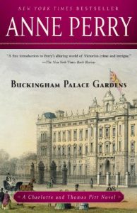 Descargar Buckingham Palace Gardens: A Charlotte and Thomas Pitt Novel (Charlotte and Thomas Pitt Series) pdf, epub, ebook