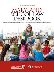 Descargar Maryland School Law Deskbook, 2016-2017 School Year Edition pdf, epub, ebook