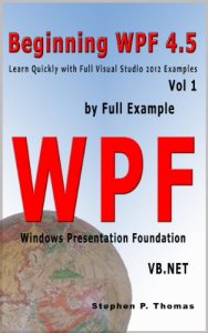 Descargar Beginning WPF 4.5 by Full Example with VB.NET Vol 1 (English Edition) pdf, epub, ebook