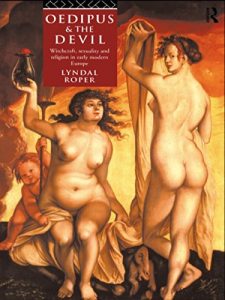 Descargar Oedipus and the Devil: Witchcraft, Religion and Sexuality in Early Modern Europe pdf, epub, ebook