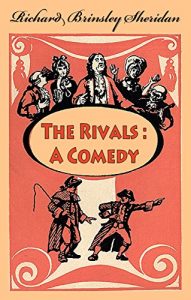 Descargar The Rivals: A Comedy (illustrated) (English Edition) pdf, epub, ebook