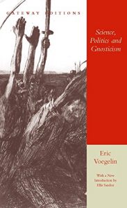 Descargar Science, Politics and Gnosticism: Two Essays (NONE) pdf, epub, ebook