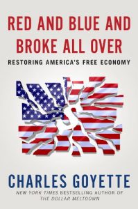 Descargar Red and Blue and Broke All Over: Restoring America’s Free Economy pdf, epub, ebook