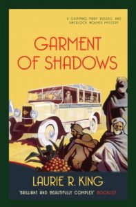 Descargar Garment of Shadows (A Mary Russell & Sherlock Holmes Mystery) pdf, epub, ebook