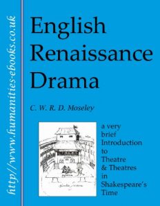 Descargar English Renaissance Drama: An Introduction to Theatre and Theatres in Shakespeare’s Time (Literature Insights) (English Edition) pdf, epub, ebook