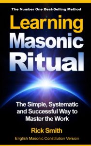 Descargar Learning Masonic Ritual – The Simple, Systematic and Successful Way to Master The Work: Freemasons Guide to Ritual (English Edition) pdf, epub, ebook