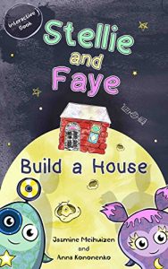 Descargar Stellie and Faye: Build a House (English Edition) pdf, epub, ebook