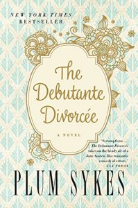 Descargar The Debutante Divorcee pdf, epub, ebook