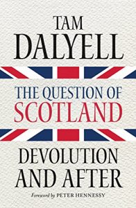 Descargar The Question of Scotland: Devolution and After pdf, epub, ebook