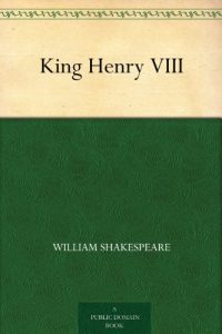 Descargar King Henry VIII (English Edition) pdf, epub, ebook