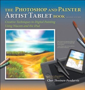 Descargar The Photoshop and Painter Artist Tablet Book: Creative Techniques in Digital Painting Using Wacom and the iPad pdf, epub, ebook