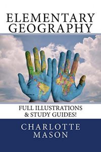 Descargar Elementary Geography: Full Illustrations & Study Guides! (English Edition) pdf, epub, ebook