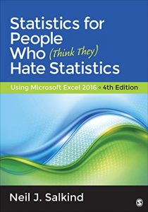 Descargar Statistics for People Who (Think They) Hate Statistics: Using Microsoft Excel 2016 pdf, epub, ebook