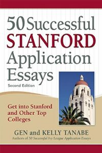 Descargar 50 Successful Stanford Application Essays: Get into Stanford and Other Top Colleges pdf, epub, ebook