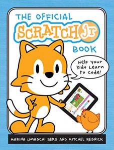 Descargar The Official ScratchJr Book: Help Your Kids Learn to Code pdf, epub, ebook