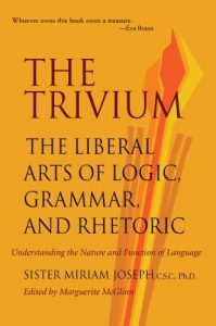 Descargar The Trivium: The Liberal Arts of Logic, Grammar, and Rhetoric (English Edition) pdf, epub, ebook