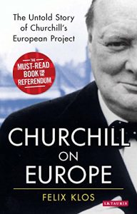 Descargar Churchill on Europe: The Untold Story of Churchill’s European Project pdf, epub, ebook