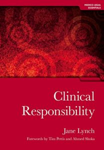 Descargar Clinical Responsibility (Medico-Legal Essentials) pdf, epub, ebook