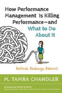 Descargar How Performance Management Is Killing Performance-and What to Do About It: Rethink, Redesign, Reboot pdf, epub, ebook