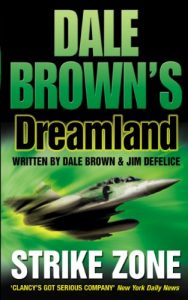 Descargar Strike Zone (Dale Brown’s Dreamland, Book 5) pdf, epub, ebook