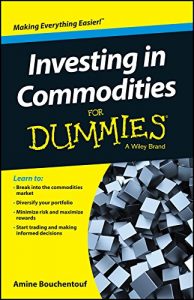 Descargar Investing in Commodities For Dummies pdf, epub, ebook