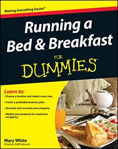 Descargar Running a Bed and Breakfast For Dummies pdf, epub, ebook