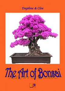 Descargar The Art of Bonsai (English Edition) pdf, epub, ebook