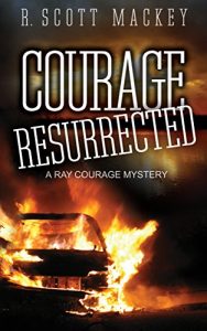 Descargar Courage Resurrected: A Ray Courage Mystery (Ray Courage Private Investigator Series Book 3) (English Edition) pdf, epub, ebook