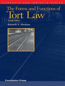 Descargar Abraham’s The Forms and Functions of Tort Law, 4th (Concepts and Insights Series) pdf, epub, ebook