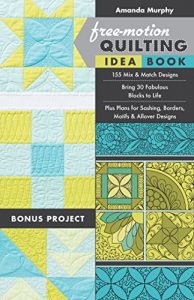 Descargar Free-Motion Quilting Idea Book: 155 Mix & Match Designs – Bring 30 Fabulous Blocks to Life – Plus Plans for Sashing, Borders, Motifs & Allover Designs pdf, epub, ebook