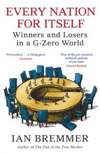 Descargar Every Nation for Itself: Winners and Losers in a G-Zero World pdf, epub, ebook