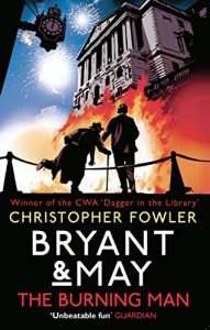 Descargar Bryant & May – The Burning Man: (Bryant & May 12) pdf, epub, ebook