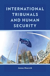 Descargar International Tribunals and Human Security pdf, epub, ebook