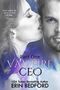 Descargar Vampire CEO: Part 1 (Vampire CEO Series) (English Edition) pdf, epub, ebook