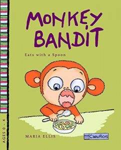 Descargar Monkey Bandit Eats with a Spoon (Monkey Bandit Funny Children’s Books Series for Babies and Toddlers Ages 0 – 4) (English Edition) pdf, epub, ebook