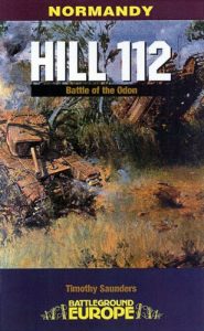 Descargar Hill 112: The Battle of the Odon: Hill 112 – Battle of the Odon (Battleground Europe – Normandy) pdf, epub, ebook