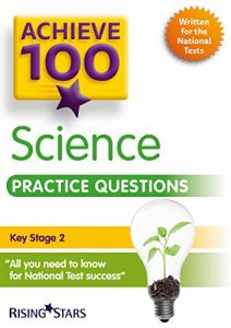 Descargar Achieve 100 Science Practice Questions (Achieve KS2 SATs Revision) (English Edition) pdf, epub, ebook