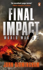 Descargar Final Impact: World War 2.3 (Axis of Time Trilogy) pdf, epub, ebook