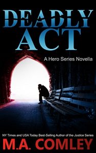 Descargar Deadly Act ( A Hero Series Novella) (English Edition) pdf, epub, ebook