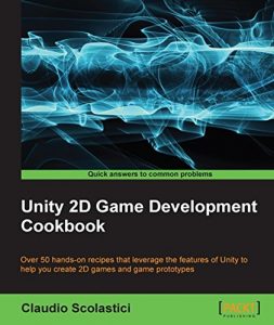 Descargar Unity 2D Game Development Cookbook pdf, epub, ebook