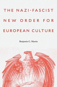 Descargar The Nazi-Fascist New Order for European Culture pdf, epub, ebook