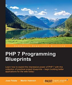 Descargar PHP 7 Programming Blueprints pdf, epub, ebook