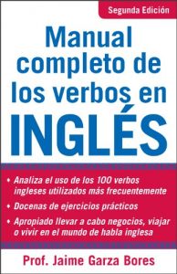 Descargar Manual Completo De Los Verbos En Ingles: Complete Manual of English Verbs, Second Edition pdf, epub, ebook