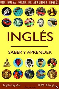 Descargar INGLÉS – SABER & APRENDER #5: Una nueva forma de aprender inglés (English Edition) pdf, epub, ebook