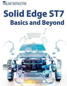 Descargar Solid Edge ST7 Basics and Beyond (English Edition) pdf, epub, ebook