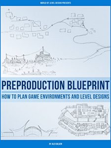 Descargar Preproduction Blueprint: How to Plan Game Environments and Level Designs (English Edition) pdf, epub, ebook