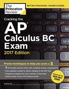 Descargar Cracking the AP Calculus BC Exam, 2017 Edition: Proven Techniques to Help You Score a 5 (College Test Preparation) pdf, epub, ebook