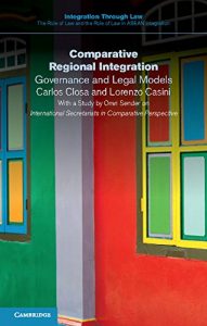 Descargar Comparative Regional Integration: Governance and Legal Models (Integration through Law:The Role of Law and the Rule of Law in ASEAN Integration) pdf, epub, ebook